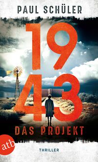 Vorderes Coverbild 1943 – Das Projekt
