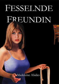Fesselnde Freundin
