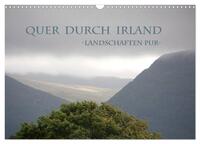 Quer durch Irland - Landschaften pur (Wandkalender 2026 DIN A3 quer), CALVENDO Monatskalender