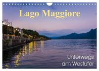 Lago Maggiore - Unterwegs am Westufer (Wandkalender 2025 DIN A4 quer), CALVENDO Monatskalender