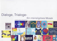 Dialoge, Trialoge