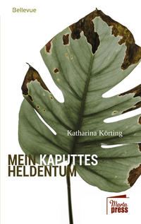 Mein kaputtes Heldentum