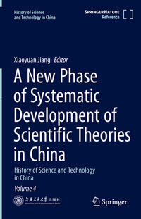 Vorderes Coverbild A New Phase of Systematic Development of Scientific Theories in China