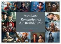 Berühmte Romanfiguren der Weltliteratur (Wandkalender 2026 DIN A2 quer), CALVENDO Monatskalender