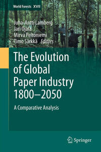 Vorderes Coverbild The Evolution of Global Paper Industry 1800¬–2050