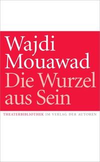 Die Wurzel aus Sein