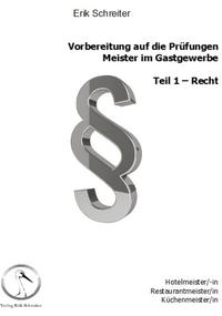 Vorbereitung auf die Prüfungen: Meister im Gastgewerbe