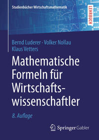 Mathematische Formeln für Wirtschaftswissenschaftler