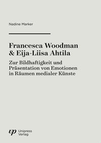 Francesca Woodman & Eija-Liisa Ahtila