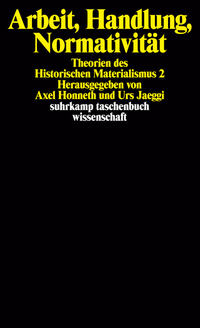 Arbeit, Handlung, Normativität