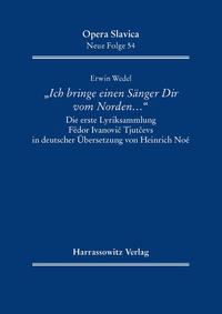 "Ich bringe einen Sänger Dir vom Norden …"