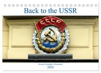 Back to the USSR - Sowjet-Nostalgie in Russland (Tischkalender 2026 DIN A5 quer), CALVENDO Monatskalender