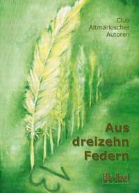 Aus dreizehn Federn
