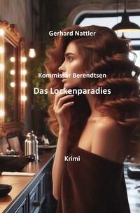 Kommissar Behrendtsen / Das Lockenparadies