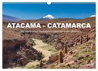 Atacama - Catamarca (Wandkalender 2025 DIN A3 quer), CALVENDO Monatskalender