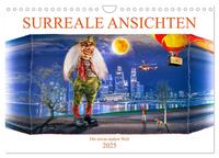 Surreale Ansichten (Wandkalender 2025 DIN A4 quer), CALVENDO Monatskalender