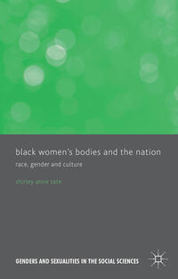 Black Women's Bodies and The Nation