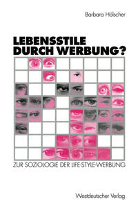 Lebensstile durch Werbung?