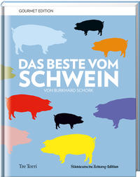 SZ Gourmet Edtion: Das Beste vom Schwein