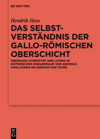 Das Selbstverständnis der gallo-römischen Oberschicht
