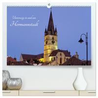 Vorderes Coverbild Unterwegs in und um Hermannstadt (hochwertiger Premium Wandkalender 2025 DIN A2 quer), Kunstdruck in Hochglanz