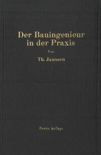 Der Bauingenieur in der Praxis