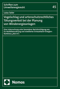Vogelschlag und artenschutzrechtliches Tötungsverbot bei der Planung von Windenergieanlagen
