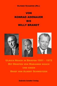 Von Konrad Adenauer bis Willy Brandt