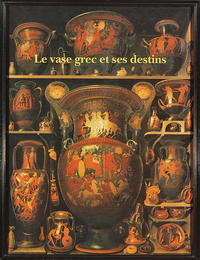 Vorderes Coverbild Le vase grec et ses destins