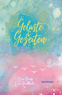 Gelüste &amp; Gezeiten