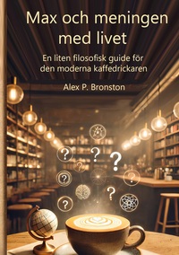 Max och meningen med livet