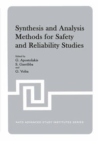 Synthesis and Analysis Methods for Safety and Reliability Studies