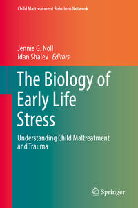 The Biology of Early Life Stress