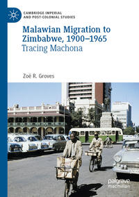 Vorderes Coverbild Malawian Migration to Zimbabwe, 1900–1965