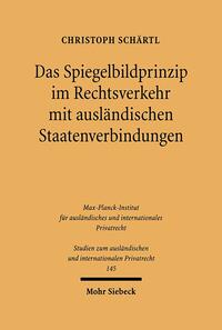 Das Spiegelbildprinzip im Rechtsverkehr mit ausländischen Staatenverbindungen