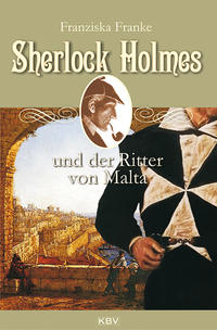 Vorderes Coverbild Sherlock Holmes und der Ritter von Malta