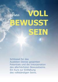 VOLL BEWUSST SEIN