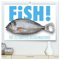 FiSH! · Der ultimative Küchenkalender (hochwertiger Premium Wandkalender 2026 DIN A2 quer), Kunstdruck in Hochglanz