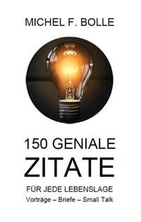 150 GENIALE ZITATE