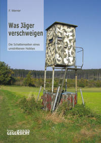 Was Jäger verschweigen