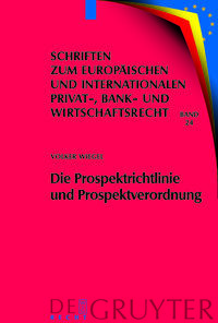 Die Prospektrichtlinie und Prospektverordnung