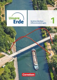 Unsere Erde - Differenzierende Ausgabe - Nordrhein-Westfalen - Ausgabe ab 2021 - Band 1