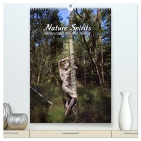 Nature Spirits - Verwurzelt mit der Natur (hochwertiger Premium Wandkalender 2026 DIN A2 hoch), Kunstdruck in Hochglanz