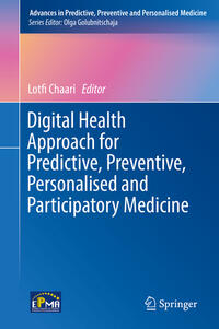 Vorderes Coverbild Digital Health Approach for Predictive, Preventive, Personalised and Participatory Medicine