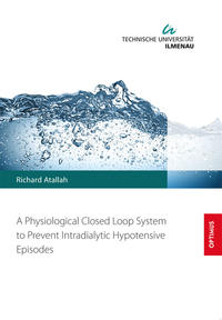 A Physiological Closed Loop System to Prevent Intradialytic Hypotensive Episodes