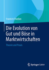 Vorderes Coverbild Die Evolution von Gut und Böse in Marktwirtschaften