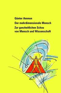 Der mehrdimensionale Mensch