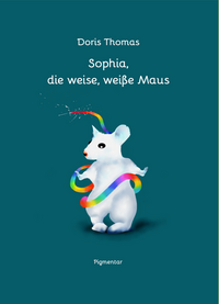 Sophia, die weise, weiße Maus