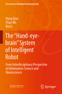 The “Hand-eye-brain” System of Intelligent Robot