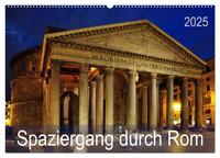 Spaziergang durch Rom (Wandkalender 2025 DIN A2 quer), CALVENDO Monatskalender